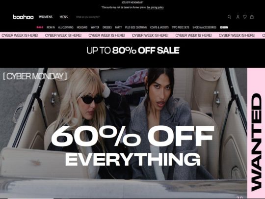 Boohoo: Affordable fashion retailer offering trendy clothing, accessories, and footwear for men and women worldwide.